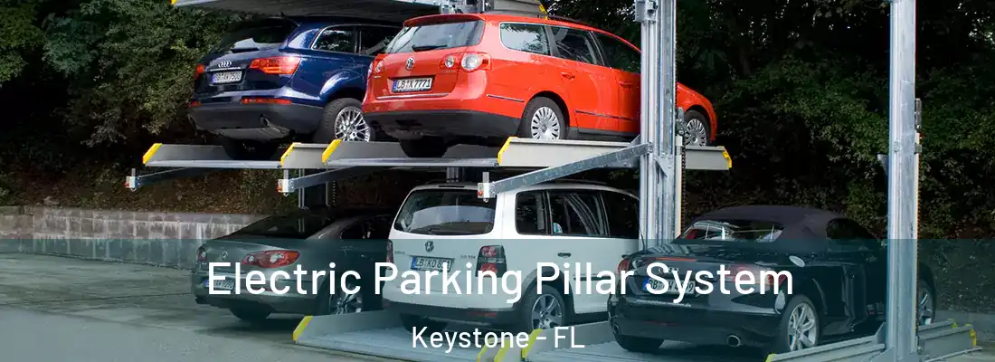Electric Parking Pillar System Keystone - FL